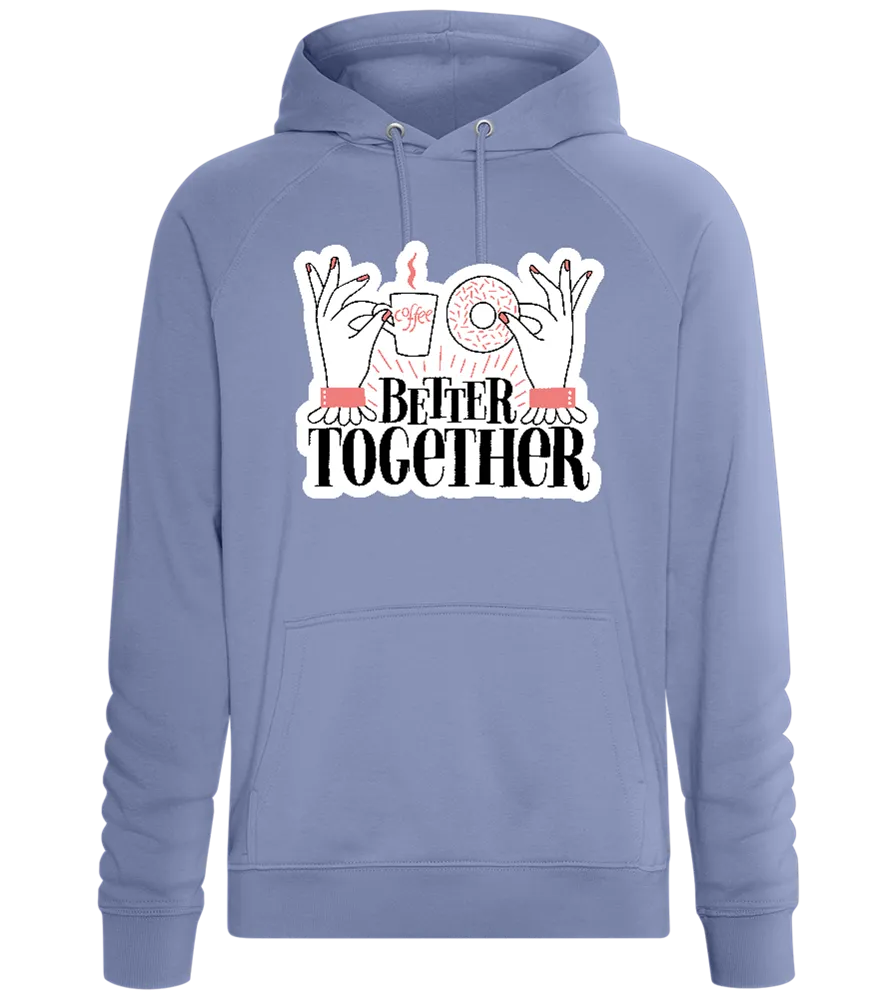 Sweet Better Together Design - Comfort unisex hoodie