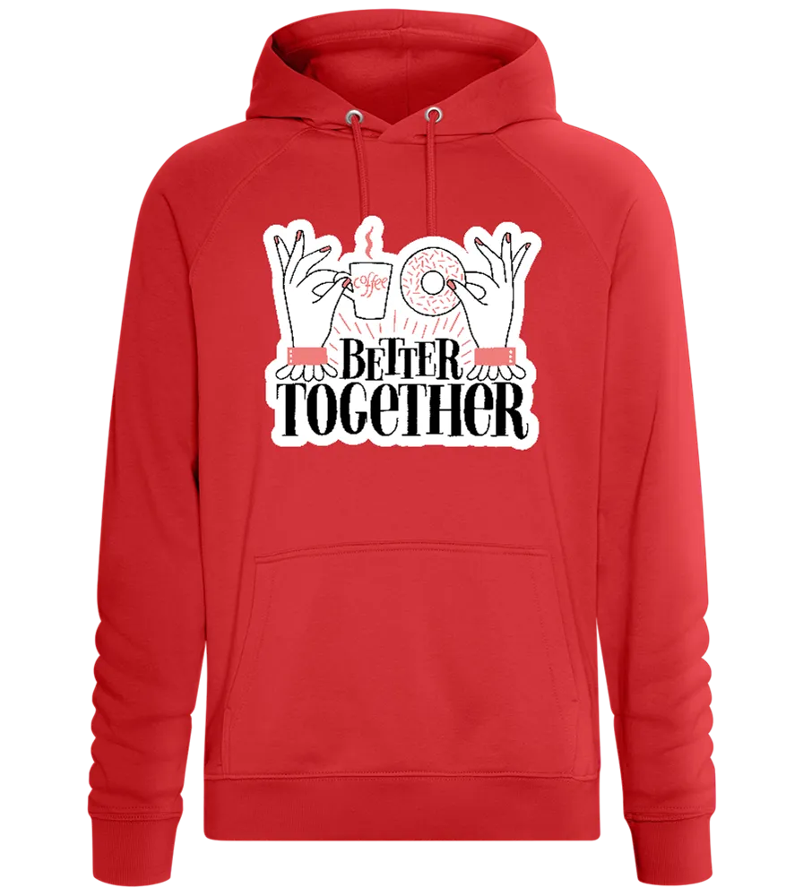 Sweet Better Together Design - Comfort unisex hoodie
